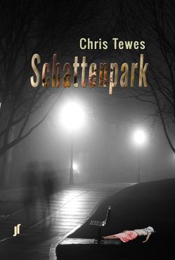 Schattenpark von Tewes,  Chris