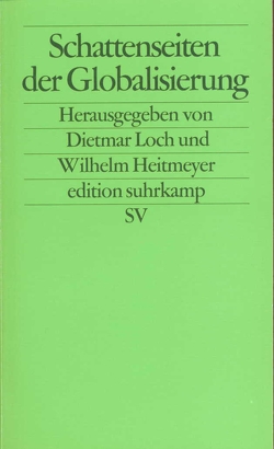 Schattenseiten der Globalisierung von Berking,  Helmuth, Betz,  Hans-Georg, Biorcio,  Roberto, Birsl,  Ursula, Bös,  Michael, Doerre,  Klaus, Heins,  Volker M., Heitmeyer,  Wilhelm, Kazin,  Michael, Kitschelt,  Herbert, Leggewie,  Claus, Loch,  Dietmar, Lösche,  Peter, Oesterreich,  Detlef, Perrineau,  Pascal, Stauth,  Georg, Touraine,  Alain, Ulram,  Peter A, Vester,  Michael, Zürn,  Michael