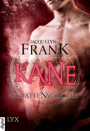 Schattenwandler – Kane von Frank,  Jacquelyn, Reichardt,  Katrin