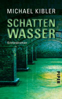 Schattenwasser von Kibler,  Michael