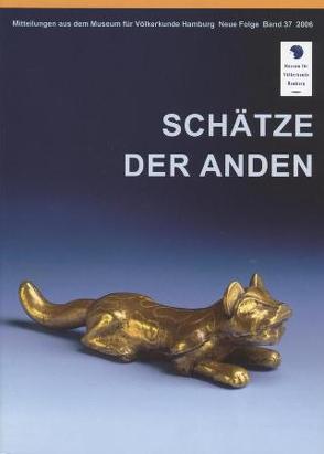 Schätze der Anden von Chávez,  Christine, Fischer,  Hans, Koepke,  Wulf, Schmelz,  Bernd