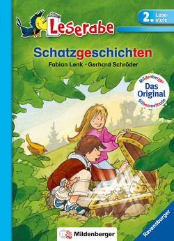 Schatzgeschichten – Leserabe 2. Klasse – Erstlesebuch für Kinder ab 7 Jahren von Lenk,  Fabian, Schroeder,  Gerhard