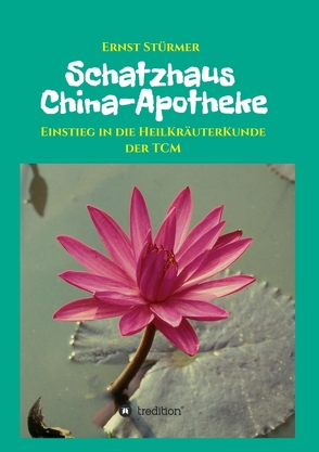 Schatzhaus China-Apotheke von Stürmer,  Ernst