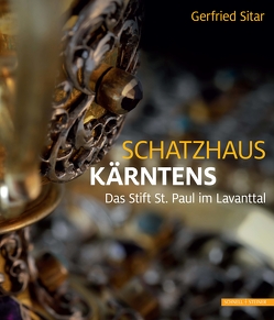 Schatzhaus Kärntens von Sitar OSB,  Gerfried