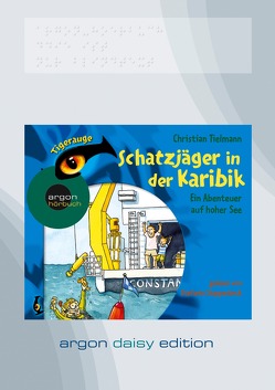 Schatzjäger in der Karibik – Ein Abenteuer auf hoher See (DAISY Edition) von Stappenbeck,  Stefanie, Tielmann,  Christian