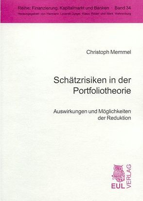 Schätzrisiken in der Portfoliotheorie von Memmel,  Christoph