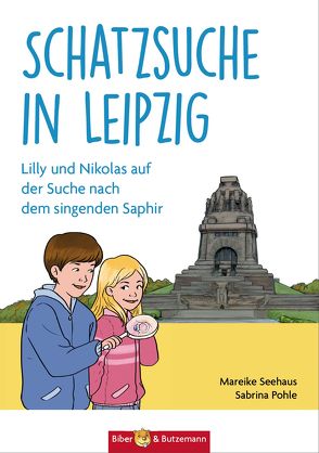 Schatzsuche in Leipzig von Bieber-Geske,  Steffi, Pohle,  Sabrina, Seehaus,  Mareike, Seehaus,  Niklas