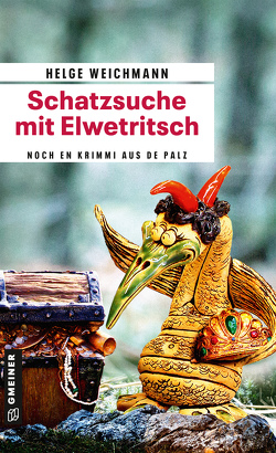 Schatzsuche mit Elwetritsch von Weichmann,  Helge