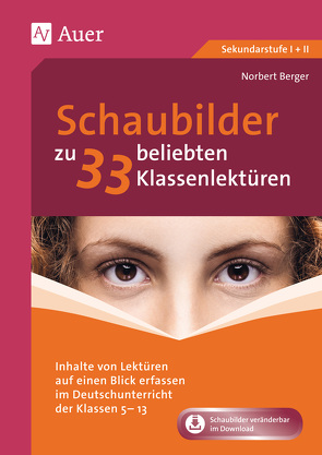 Schaubilder zu 33 beliebten Klassenlektüren von Berger,  Norbert