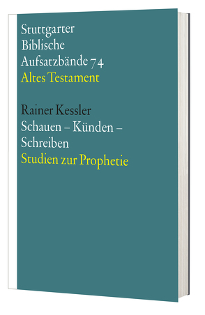 Schauen-Künden-Schreiben von Kessler,  Rainer
