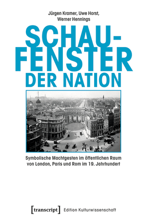 Schaufenster der Nation von Hennings,  Werner, Horst,  Uwe, Kramer,  Jürgen