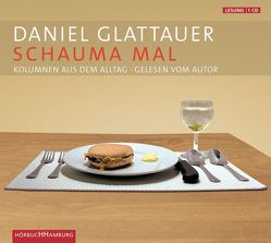 Schauma mal von Glattauer,  Daniel