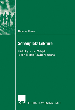 Schauplatz Lektüre von Bauer,  Thomas
