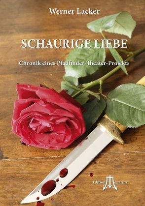 SCHAURIGE LIEBE von Werner,  Lacker