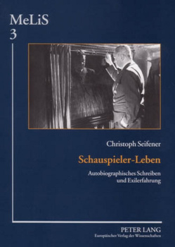 Schauspieler-Leben von Seifener,  Christoph