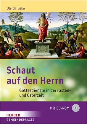 Schaut auf den Herrn von Lüke,  Ulrich