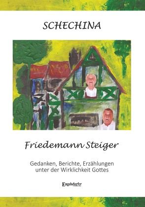 SCHECHINA von Steiger,  Friedemann