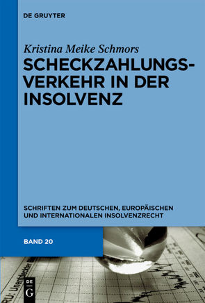 Scheckzahlungsverkehr in der Insolvenz von Schmors,  Kristina Meike