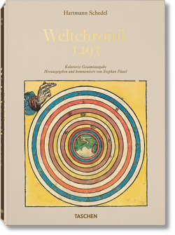 Schedel. Weltchronik – 1493. Kolorierte Gesamtausgabe von Füssel,  Stephan