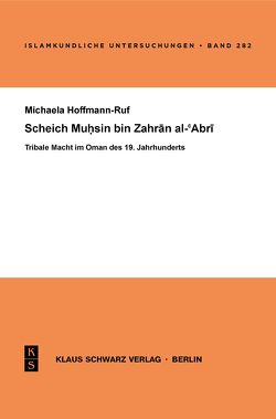 Scheich Muhsin bin Zahran al-‚Abri von Hoffmann-Ruf,  Michaela