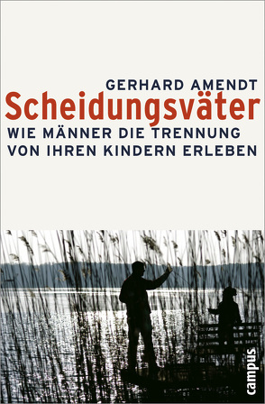 Scheidungsväter von Amendt,  Gerhard