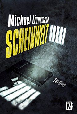 Scheinwelt von Linnemann,  Michael