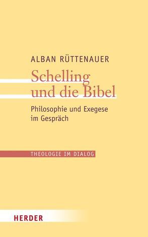 Schelling und die Bibel von Rüttenauer,  Alban