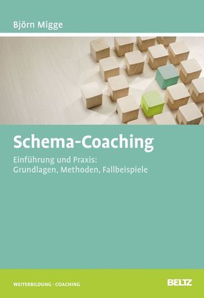 Schema-Coaching von Migge,  Björn