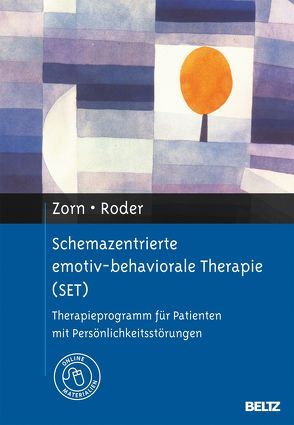 Schemazentrierte emotiv-behaviorale Therapie (SET) von Roder,  Volker, Zorn,  Peter