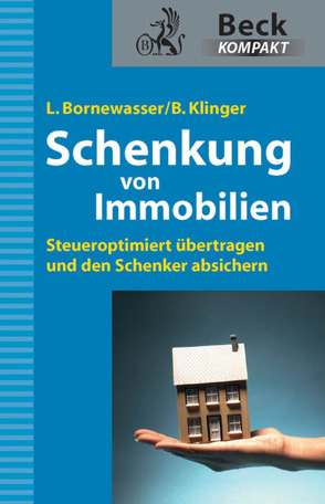 Schenkung von Immobilien von Bornewasser,  Ludger, Klinger,  Bernhard F.