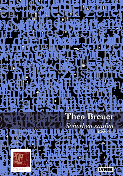 Scherben saufen von Breuer,  Theo, Pop,  Traian