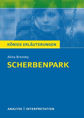 Scherbenpark von Alina Bronsky. von Bronsky,  Alina, Lühe,  Marion