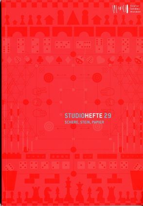 Studiohefte 29. Schere, Stein, Papier von Berger,  Karl C., Blaas,  Peter, Drexel,  Elmar, Lugger,  Martin, Meighörner,  Wolfgang, Moser,  Maria, Sölder,  Wolfgang, Sporer-Heis,  Claudia