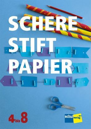 Schere – Stift – Papier von Weber,  Karolin
