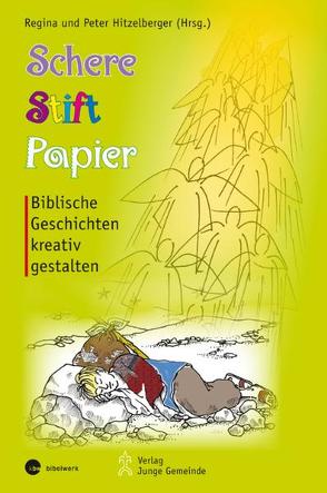 Schere, Stift, Papier von Hitzelberger,  Peter, Hitzelberger,  Regina, Layer-Stahl,  Dorothea