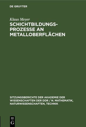 Schichtbildungsprozesse an Metalloberflächen von Meyer,  Klaus
