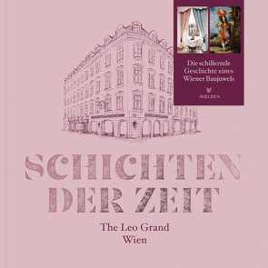 Schichten der Zeit von Buchinger,  Günther, Haag,  Sabine, Lenikus,  Martin, Rauscher,  Peter, Scheutz,  Martin, Schön,  Doris, Smaragd,  Apollina