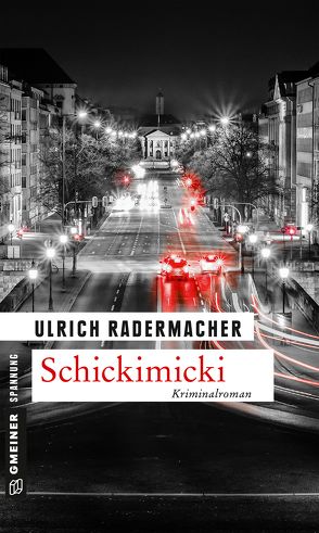 Schickimicki von Radermacher,  Ulrich