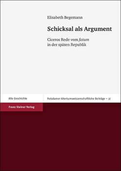 Schicksal als Argument von Begemann,  Elisabeth