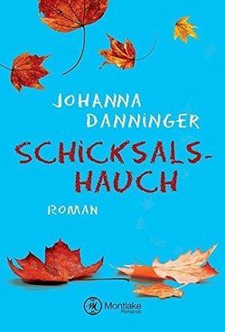 Schicksalshauch von Danninger,  Johanna