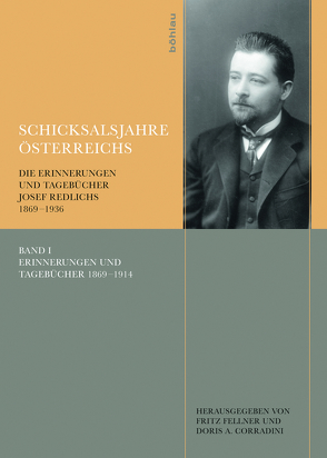 Schicksalsjahre Österreichs von Corradini,  Doris A., Fellner,  Fritz