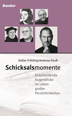 Schicksalsmomente von Fröhling,  Stefan, Reuss,  Andreas