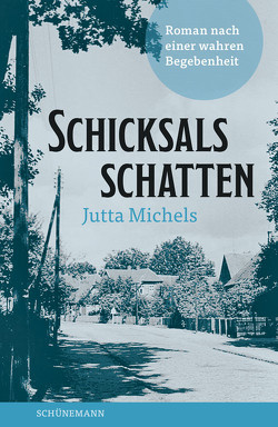 Schicksalsschatten von Michels,  Jutta