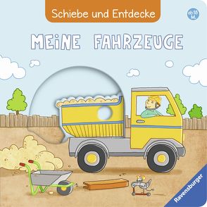 Schiebe und Entdecke: Meine Fahrzeuge von Fritz,  Johanna, Grimm,  Sandra