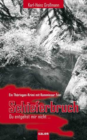 Schieferbruch von Großmann,  Karl-Heinz