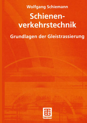 Schienenverkehrstechnik von Schiemann,  Wolfgang