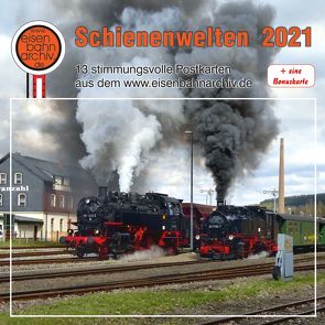 Schienenwelten 2021 von Böttger,  Thomas