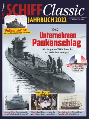 Schiff Classic Jahrbuch 2022 von Schulze-Wegener,  Guntram
