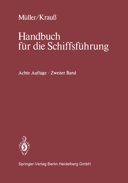 Schiffahrtsrecht und Manövrieren von Amersdorffer,  R., Berger,  M., Dieken,  F. van, Froese,  J., Helmers,  W., Huth,  W.