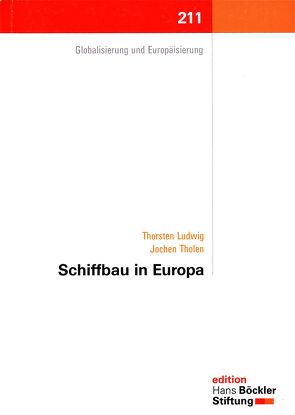 Schiffbau in Europa von Ludwig,  Thorsten, Tholen,  Jochen